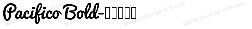 Pacifico Bold字体转换